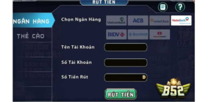 Các hình thức rút tiền B52 phổ biến